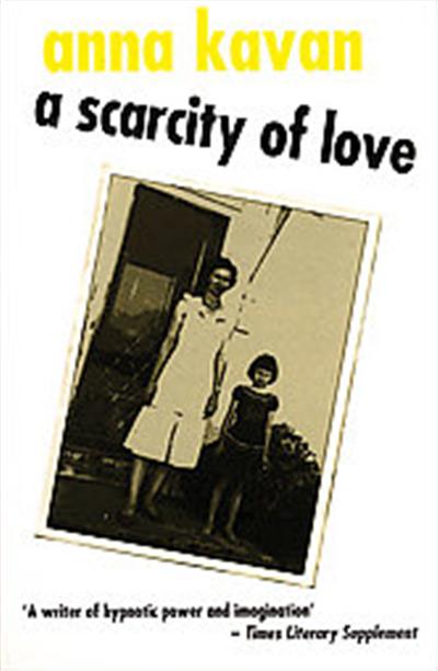A Scarcity of Love, Peter Owen Modern Classics