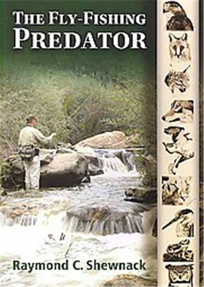 The Fly-Fishing Predator