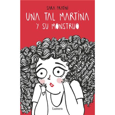 Una Tal Martina Rosseto Y Sus Monstruos - Fratini, Sara
