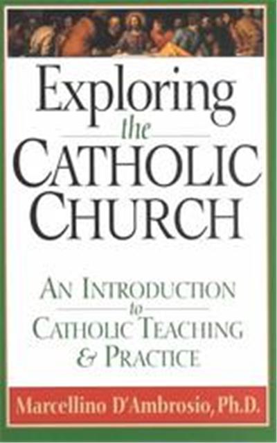 Exploring the Catholic Church