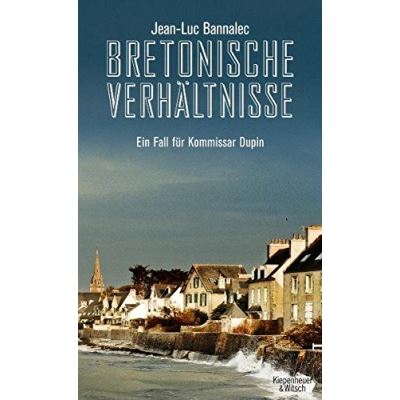 Bretonische Verhältnisse: Ein Fall für Kommissar Dupin