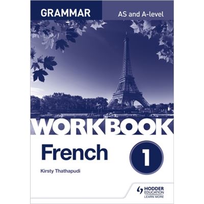 A Level Grammar Workbook French 1