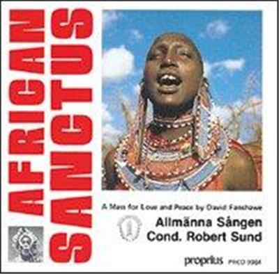Fanshawe: African Sanctus