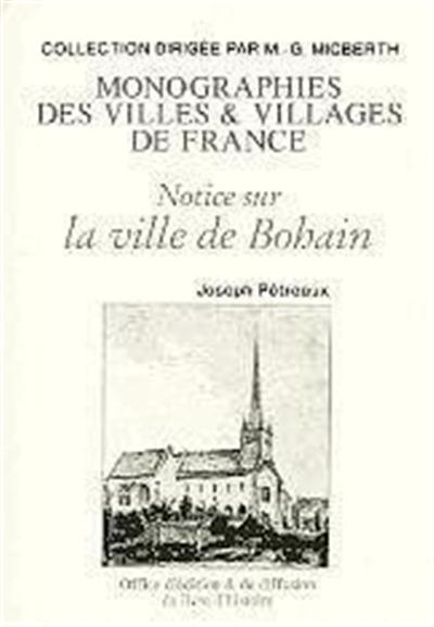 Notice sur la ville de Bohain