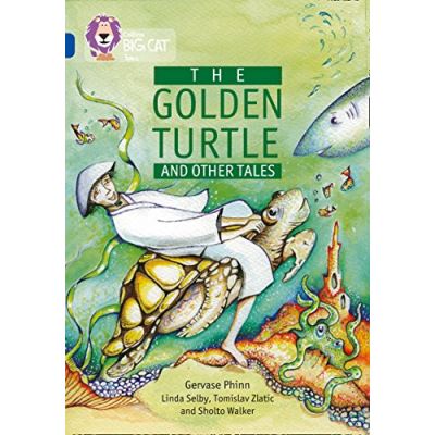 The Collins Big Cat - the Golden Turtle and Other Stories Gervase Phinn