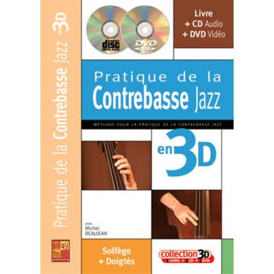 Méthodes et pédagogie PLAY MUSIC PUBLISHING BEAUJEAN MICHEL - PRATIQUE DE LA CONTREBASSE JAZZ EN 3D CD + DVD Contrebasse