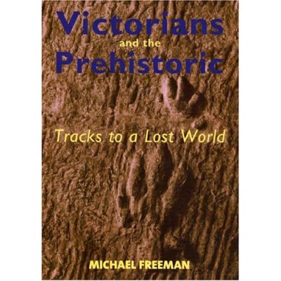 Victorians And The Prehistoric
