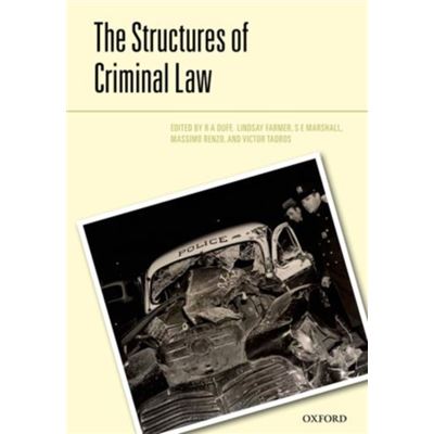 The Structures Of The Criminal Law (Criminalization) (Hardcover)