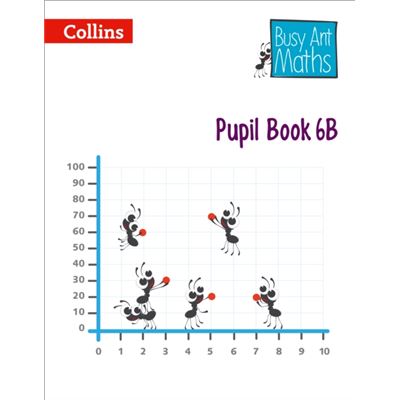 Busy Ant Maths Pupil Book 6B (Paperback)