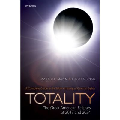 Totality The Great American Eclipses Of