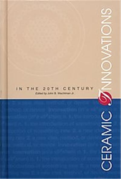 Ceramic Innovations in the 20th Century