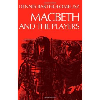 Macbth and the Plyrs - Paperback - 1978 - 1
