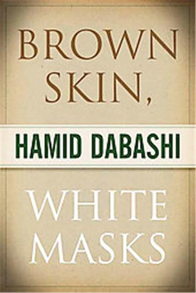 Brown Skin, White Masks, The Islamic Mediterranean Series