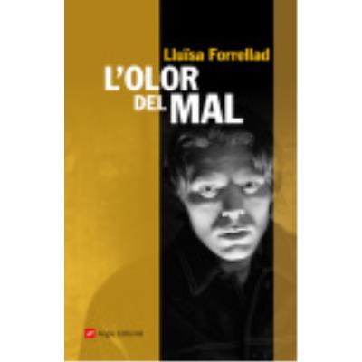 L'Olor Del Mal - Forrellad, Lluïsa