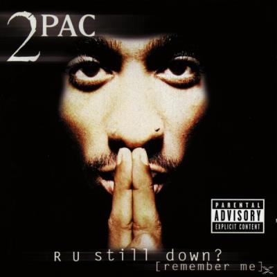 R U Still Down (Remember Me)