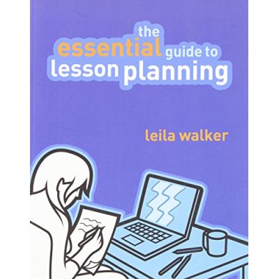 The Essential Guide to Lesson Planning