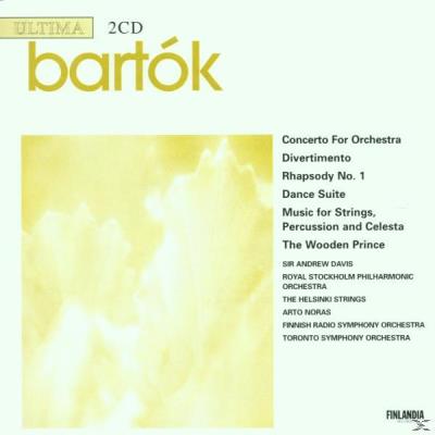 Bartók: Concerto for Orchestra; Divertimento; Rhapsody No. 1; Dance Suite; Music for Strings, Percussion & Celesta