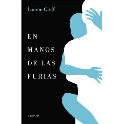 En Manos De Las Furias - Groff, Lauren