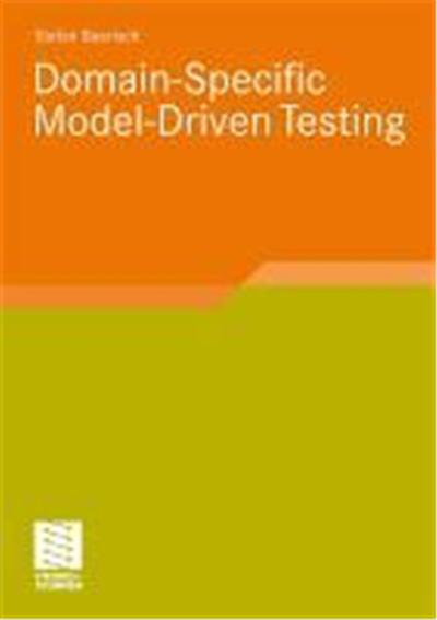 Domain - Specific. Model - Driven Testing