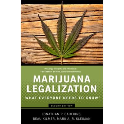 Marijuana Legalization: What Everyone Needs To Knowâ® (Paperback)