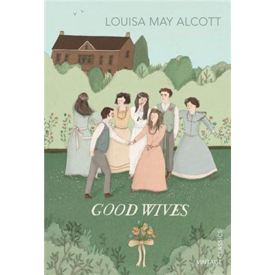 Good Wives (Vintage Children'S Classics) (Paperback)