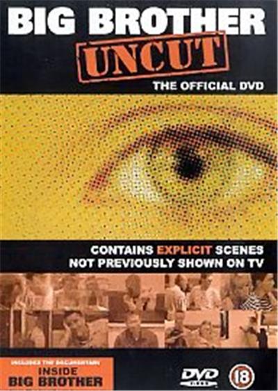 Big Brother - Uncut - The Official Video