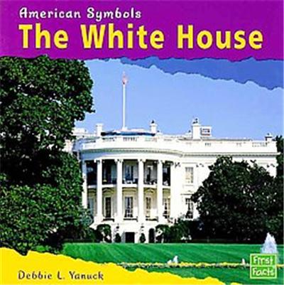 The White House, American Symbols