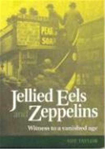 Jellied Eels and Zeppelins