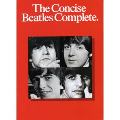 Partitions variété, pop, rock... WISE PUBLICATIONS BEATLES - CONCISE COMPLETE - CHANT ET GUITARE Paroles&accords