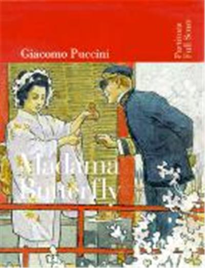Madame Butterfly: Full Score