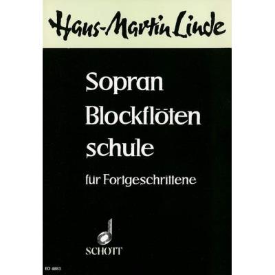 Partitions classique SCHOTT LINDE HANS M. - SOPRANBLOCKFLOTEN-SCHULE - SOPRANO RECORDER Flûte à bec