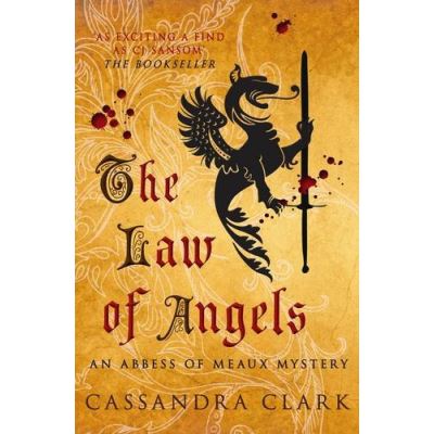The Law of Angels: An Abbess of Meaux Mystery