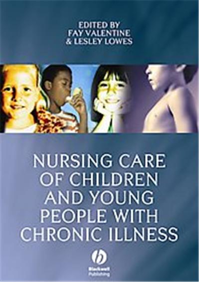 Nursing Care of Children and Young People With Chronic Illness