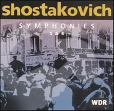 Shostakovich: Symphonies 5 & 6