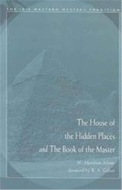 House of the Hidden Places & the Book of the Master