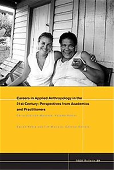 Careers in Applied Anthropology in the 21st Century:, Napa