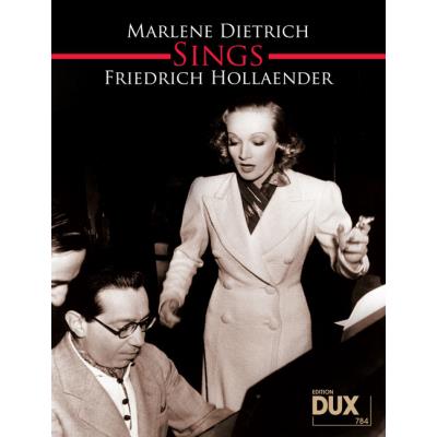 Partitions variété, pop, rock... Edition Dux MARLENE DIETRICH SINGT FRIEDRICH HOLLAENDER Piano voix guitare