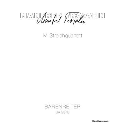 Partitions classique BARENREITER TROJAHN MANFRED - IV. STREICHQUARTETT Ensemble à cordes