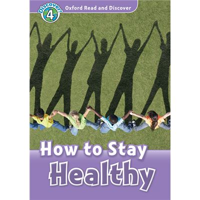 Oxford Read And Discover 4. How To Stay Healthy Mp3 Pack