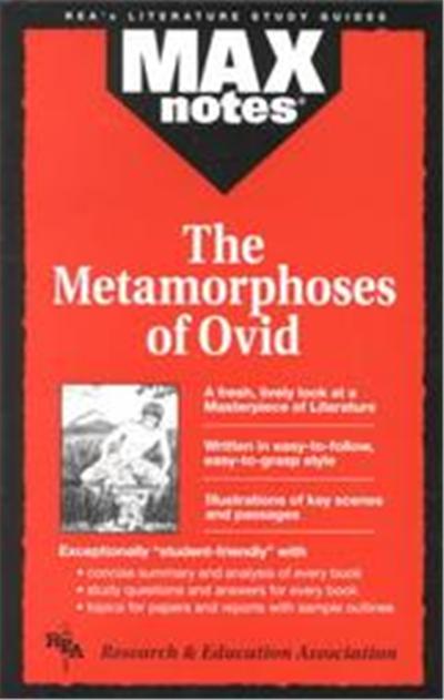 Maxnotes the Metamorphoses of Ovid, Maxnotes Series