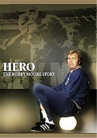 Hero - The Bobby Moore Story , (Commemorative Edition)