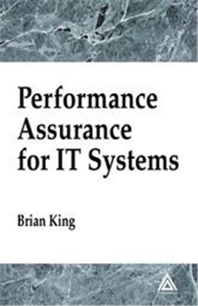 Performance Assurance For IT Systems