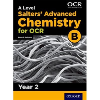 Ocr A Level Salters' Advanced Chemistry Year 2 Student Book 4Th Edition (Ocr B) (Paperback)