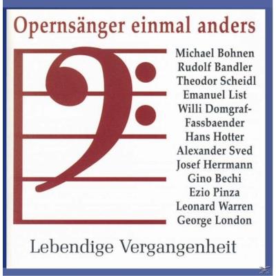 Opernsaenger Einmal Anders Lebendige Vergangenheit