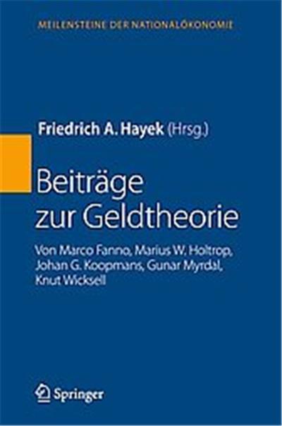 Beitrage Zur Geldtheorie, Meilensteine Der Nationalokonomie