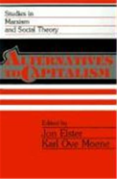 Alternatives to Capitalism, Studies in Marxism and Social Theory