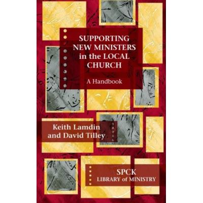 Supporting New Ministers in the Local Church