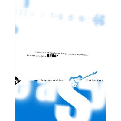 Partitions jazz&blues ADVANCE MUSIC SNIDERO J. - EASY JAZZ CONCEPTION GUITAR - GUITAR Guitare