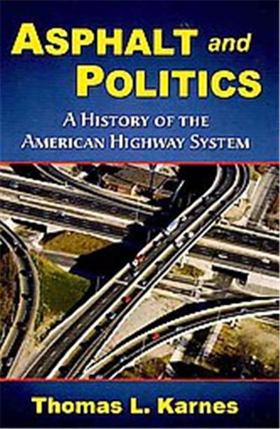 Asphalt and Politics