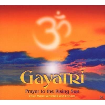 Gayatri - Prayer to the Rising Sun